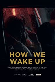 How we wake up (2020)