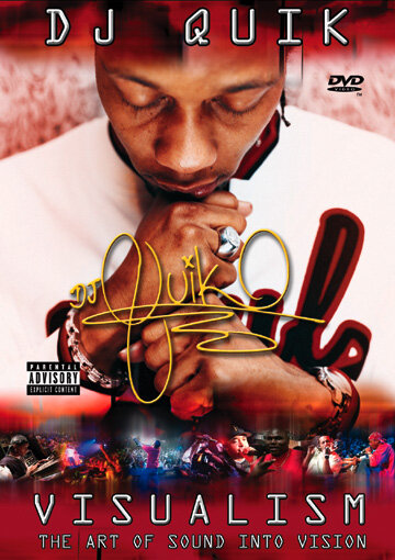 DJ Quik: Visualism - The Art of Sound Into Vision (2003)