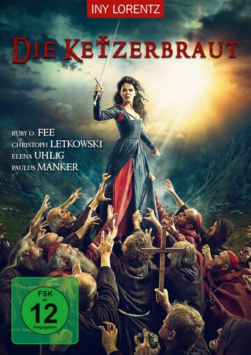 Die Ketzerbraut (2017)